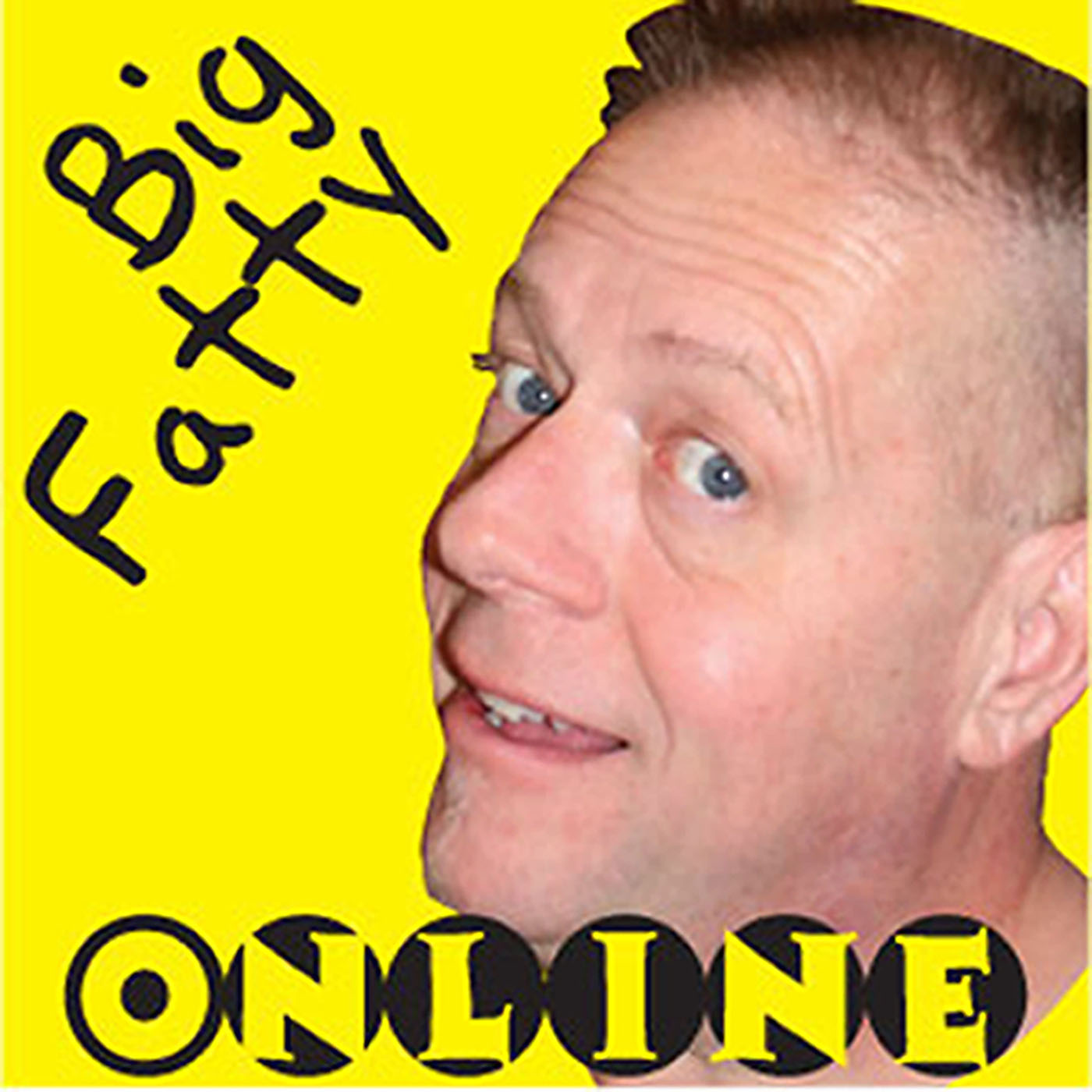 Big Fatty Online Podcast artwork